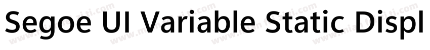 Segoe UI Variable Static Display B字体转换